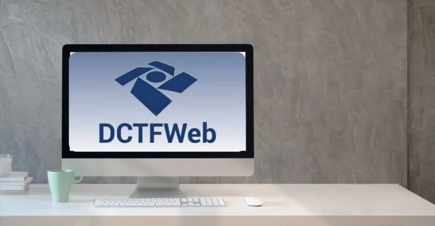 DCTFWeb é o novo instrumento de confissão de dívida e de constituição de créditos tributários relativos ao IRRF