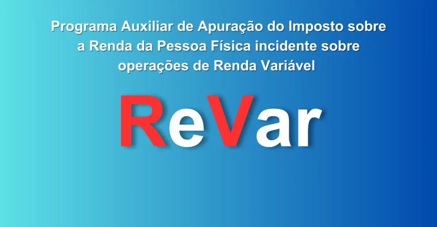 IRPF – Receita Federal cria o ReVar